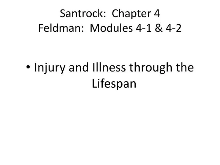 santrock chapter 4 feldman modules 4 1 4 2
