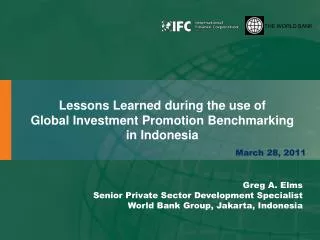 Lessons Learned during the use of Global Investment Promotion Benchmarking in Indonesia