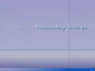 Vocabulary Unit 15