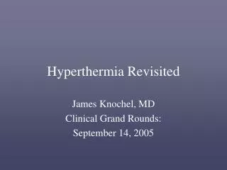 Hyperthermia Revisited