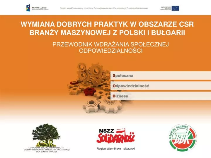 wymiana dobrych praktyk w obszarze csr bran y maszynowej z polski i bu garii