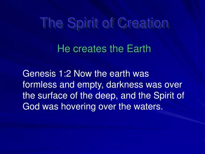 the spirit of creation