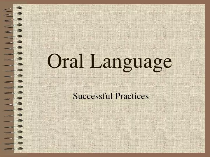 oral language