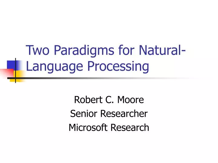 two paradigms for natural language processing