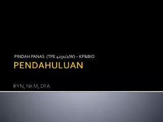 PENDAHULUAN RYN, NKM, DFA