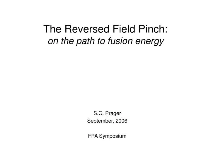 the reversed field pinch on the path to fusion energy