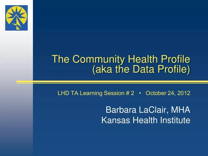 the community health profile aka the data profile