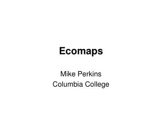 Ecomaps