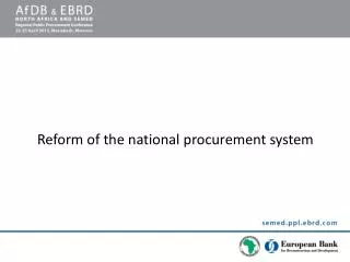 Reform of the national procurement system