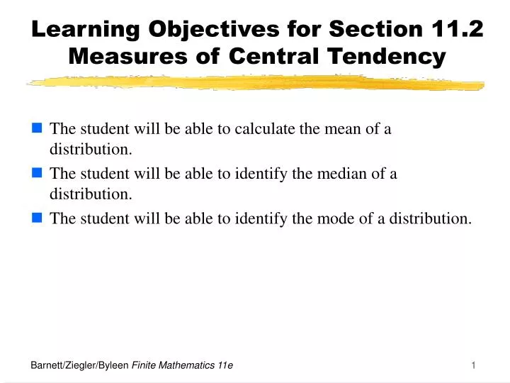 learning objectives for section 11 2 measures of central tendency
