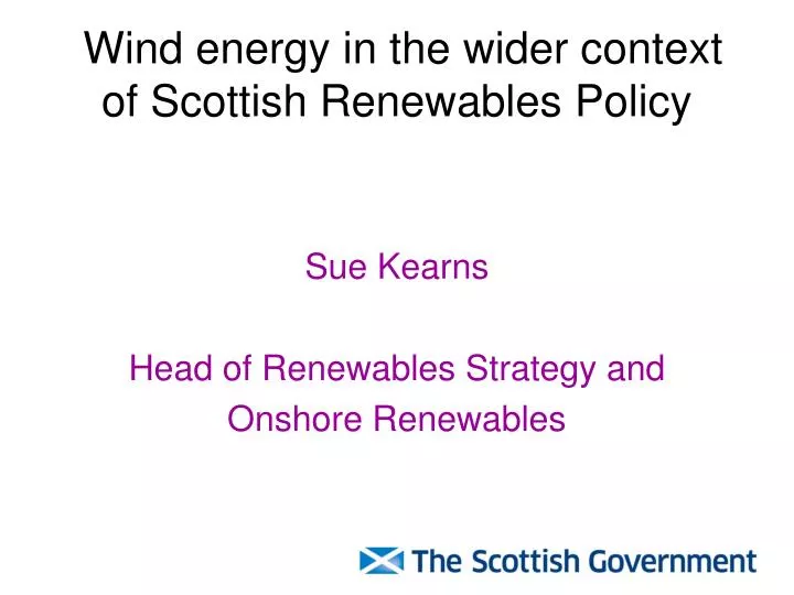 wind energy in the wider context of scottish renewables policy