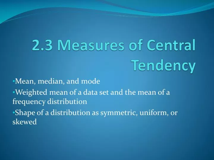 2 3 measures of central tendency