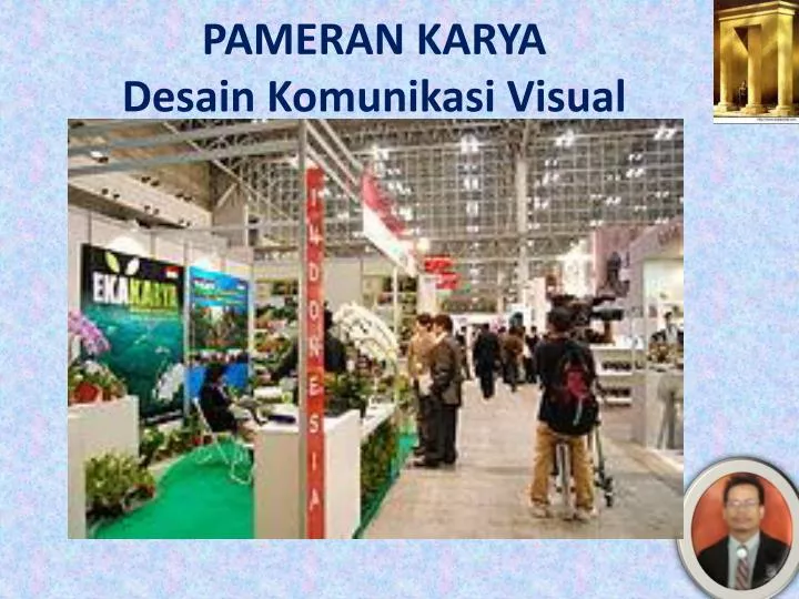 Ppt Pameran Karya Desain Komunikasi Visual Powerpoint Presentation