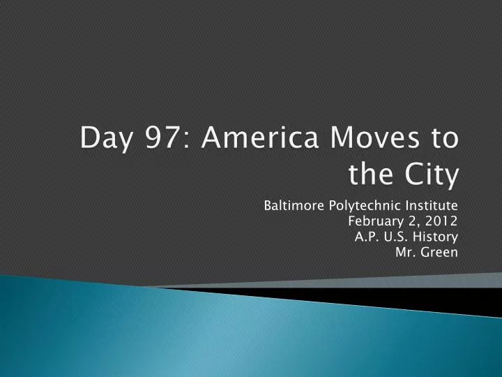 day 97 america moves to the city