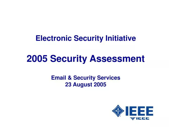 electronic security initiative 2005 security assessment email security services 23 august 2005