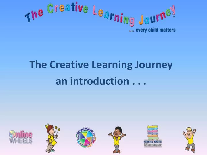 the creative learning journey an introduction