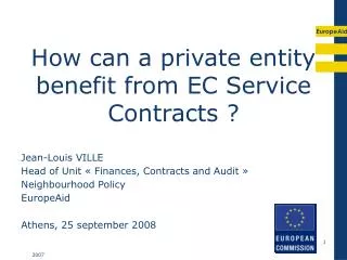 How can a private entity benefit from EC Service Contracts ?
