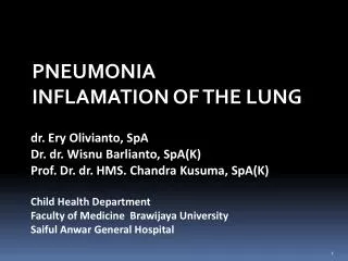 PNEUMONIA INFLAMATION OF THE LUNG