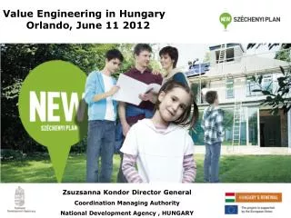 Value Engineering in Hungary Orlando, June 11 2012