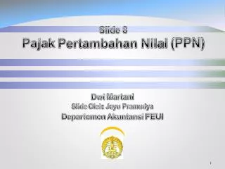 Slide 8 Pajak Pertambahan Nilai (PPN)