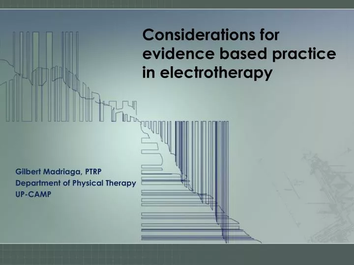 considerations for evidence based practice in electrotherapy