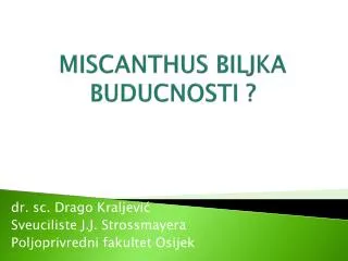miscanthus biljka buducnosti