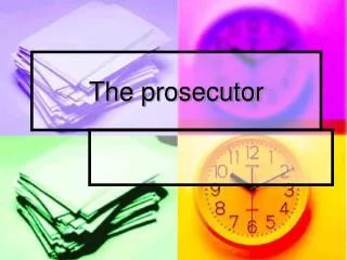 The prosecutor