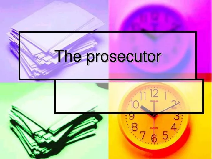 the prosecutor