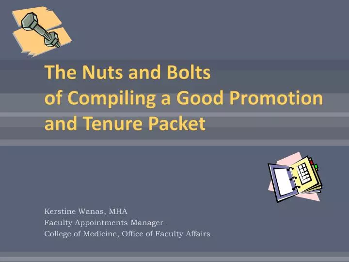 the nuts and bolts of compiling a good promotion and tenure packet