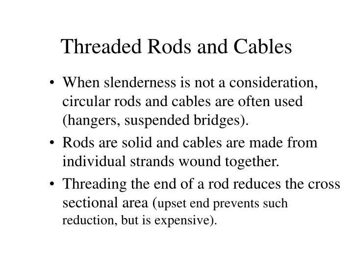 threaded rods and cables