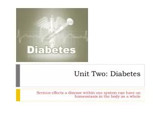 Unit Two: Diabetes