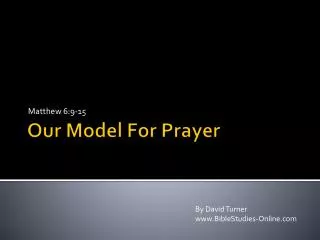 Our Model For Prayer