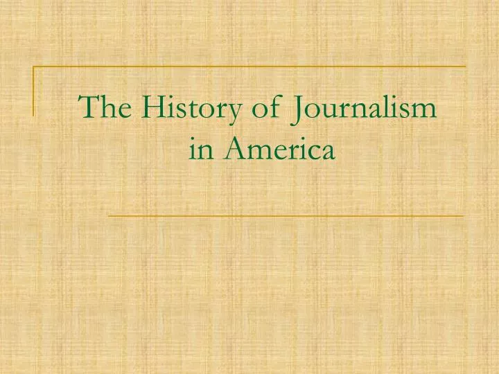 the history of journalism in america
