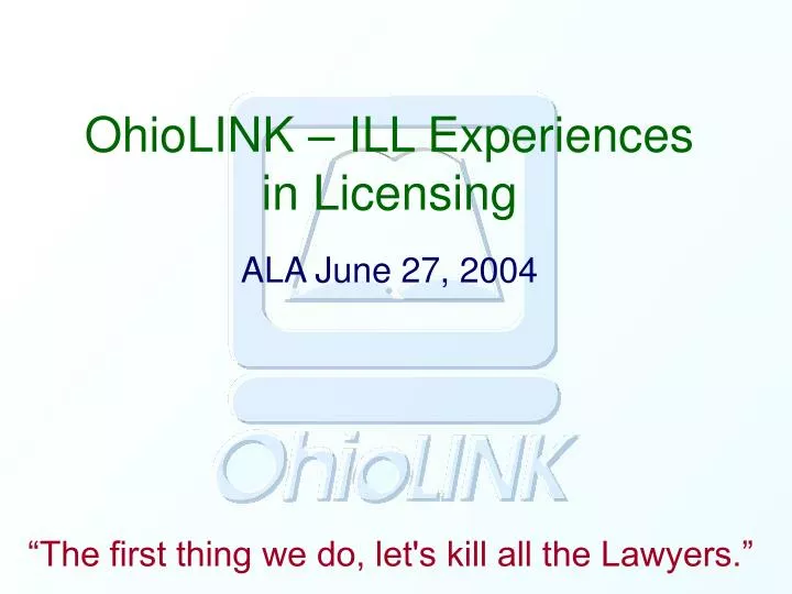 ohiolink ill experiences in licensing