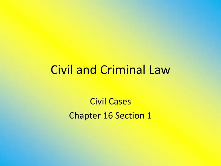 civil and criminal law