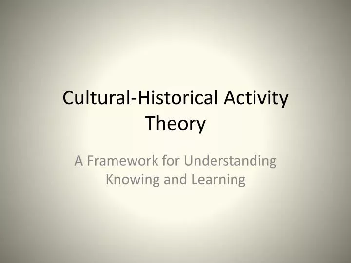 cultural historical activity theory