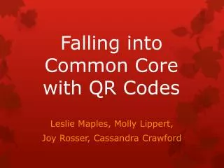 Falling into Common Core with QR Codes