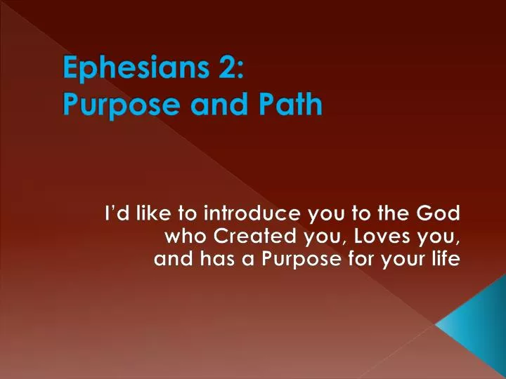 ephesians 2 purpose and path