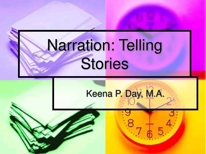 narration telling stories