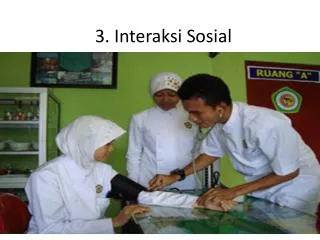 3 interaksi sosial