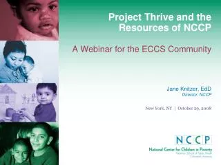 Project Thrive and the Resources of NCCP A Webinar for the ECCS Community