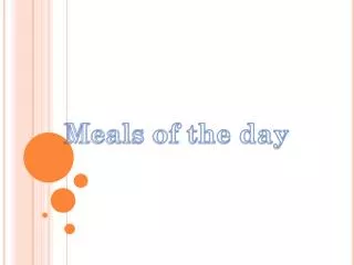 Meals of the day