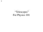 “Telescopes” For Physics 101 - slide 1