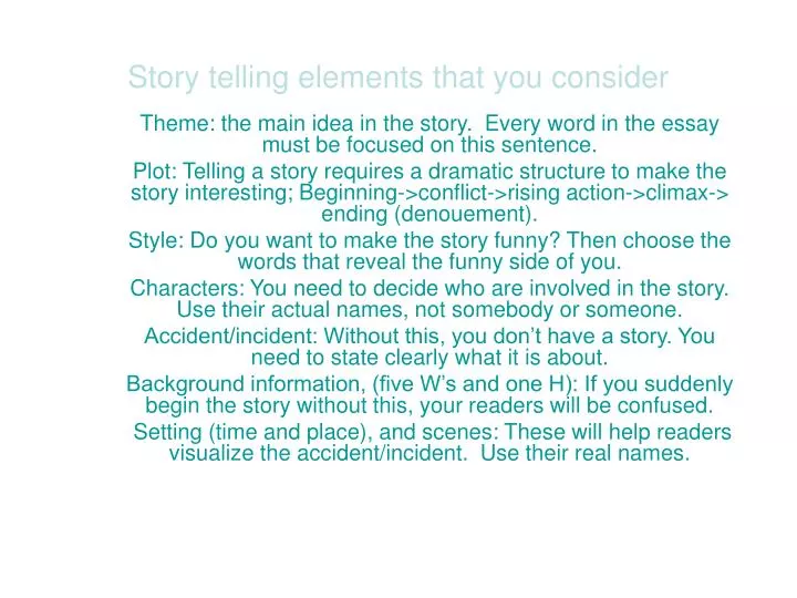 story telling elements that you consider