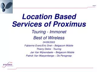 Location Based Services of Proximus Touring - Immonet Best of Wireless 24/09/2003