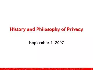 History and Philosophy of Privacy