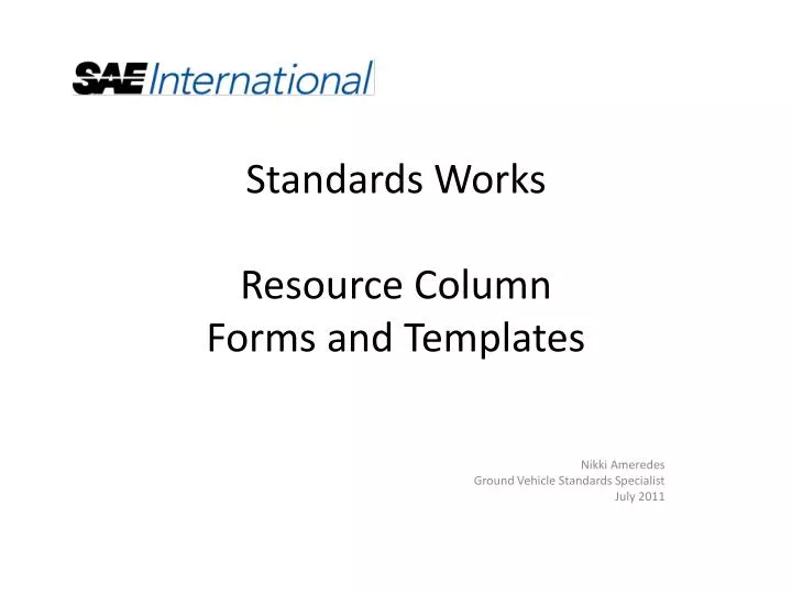 standards works resource column forms and templates