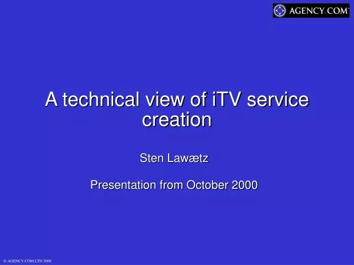 a technical view of itv service creation