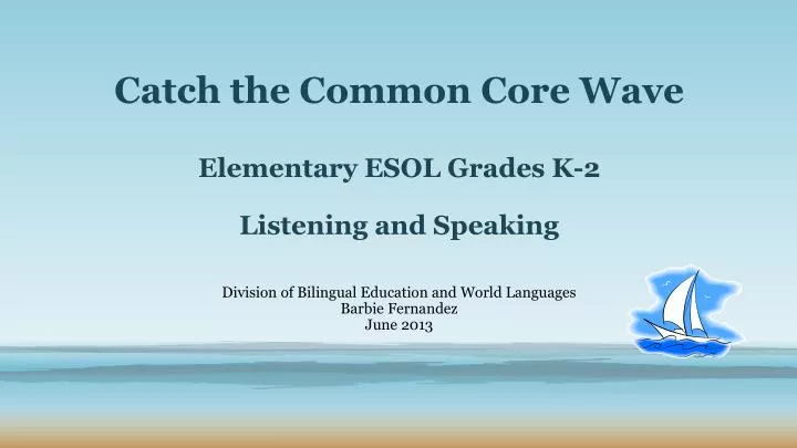 catch the common core wave elementary esol grades k 2 listening and speaking