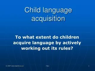 Child language acquisition